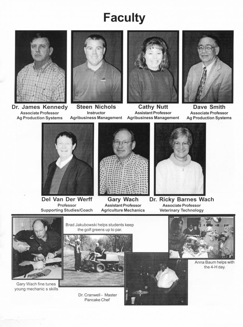 2001 Dr. James Kennedy, Steen Nichols, Cathy Nutt, Dave Smith, Del Van Der Werff, Gary Wach, Dr. Ricky Barnes Wach, Brad Jakubowski, Gary Wach, Dr. Cranwell, Anna Baum 