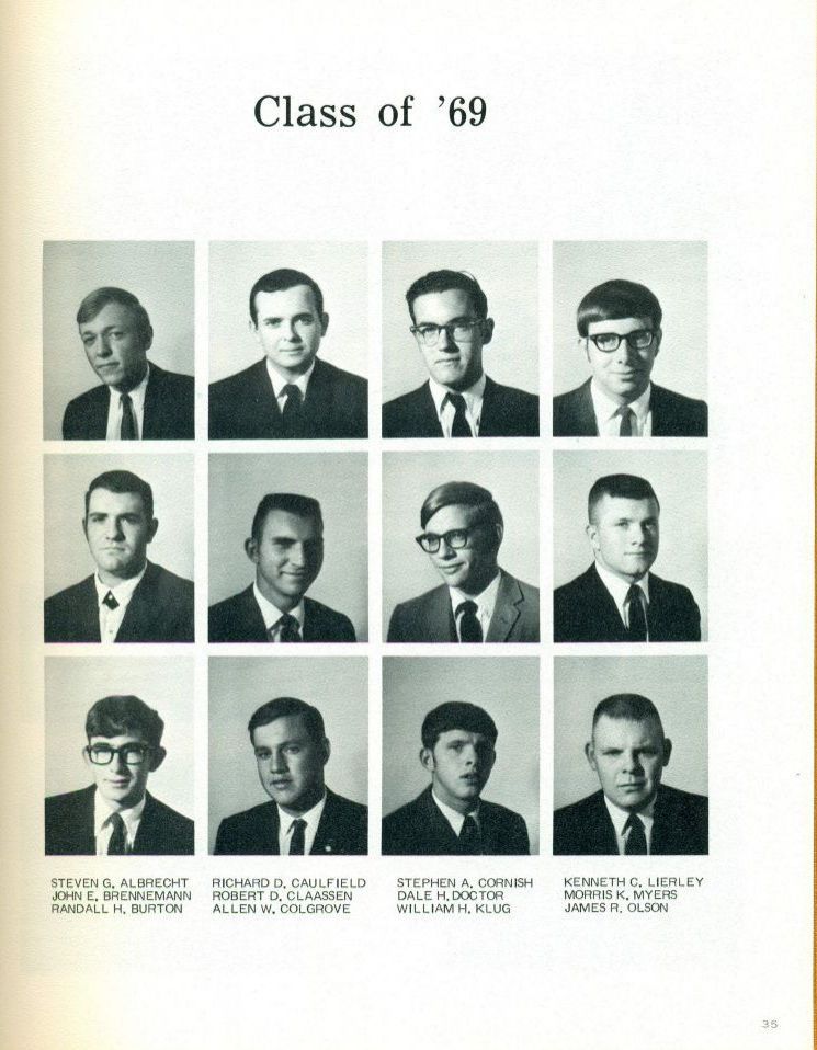 1970 Steven Albrecht, John Brennemann, Randall Burton, Richard Caulfield, Robert Claassen, Allen Colgrove, Stephen Cornish, Dale Doctor, William Klug, Kenneth Lierley, Morris Myers, James Olson,