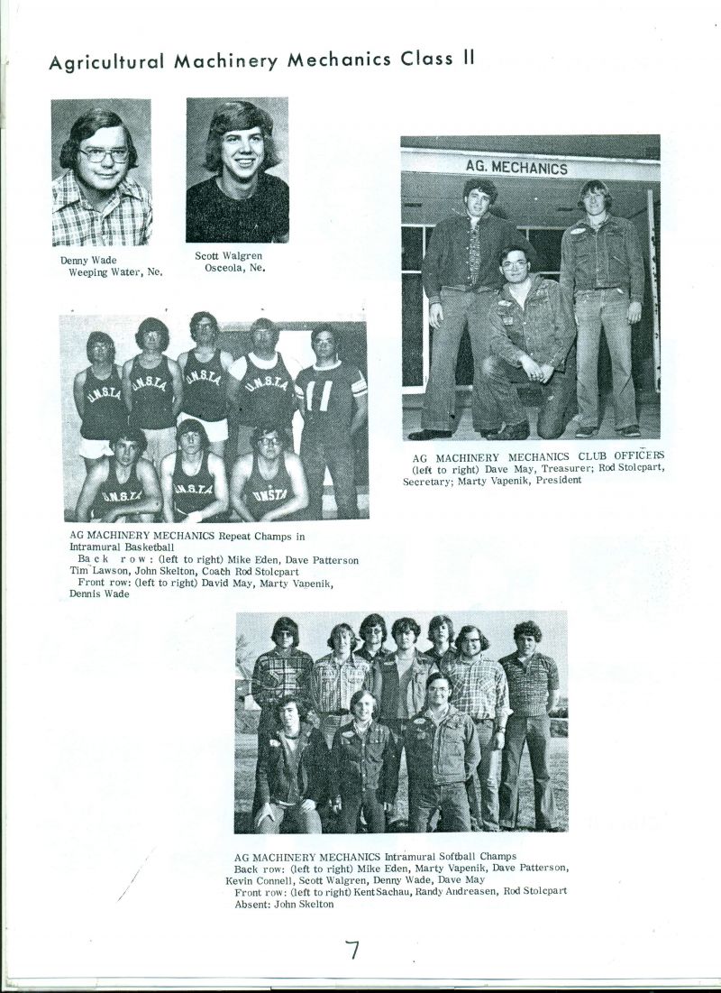 1975 Class II {cont.}:  Denny Wade & Scott Walgren.

Insets:  
â€¢	Ag Machinery Mechanics Repeat champs in intramural basketball.
â€¢	Ag Machinery Mechanics Club Officers.
â€¢	Ag Machinery Mechanics intramural softball champs.

