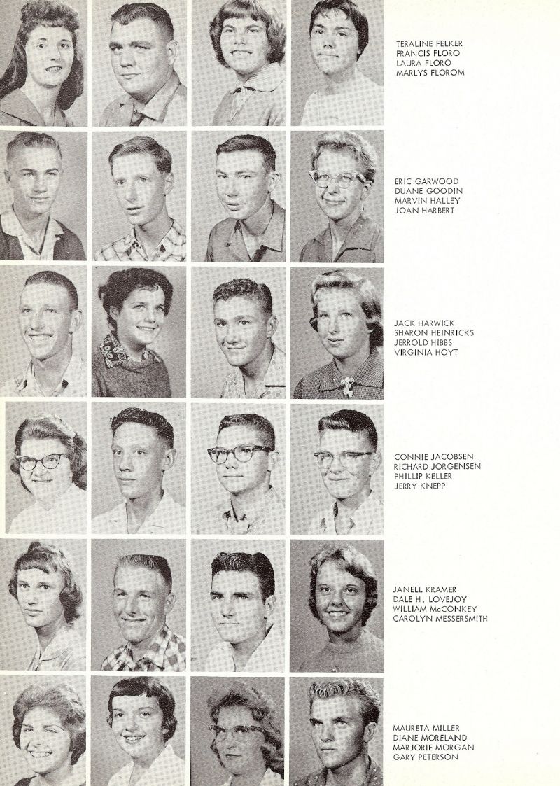 1961 Teraline Felker, Terry Felker, Francis Floro, Laura Floro, Marlys Florom, Eric Garwood, Duane Goodin, Marvin Halley, Joan Harbert, Jack Harwick, Sharon Heinricks, Jerrold Hibbs, Virginia Hoyt, Connie Jacobsen, Richard Jorgensen, Phillip Keller, Phil Keller, Jerry Knepp, Janell Kramer, Dale H Lovejoy, DH Lovejoy, William McConkey, Bill McConkey, Carolyn Messersmith, Maureta Miller, Diance Moreland, Marjorie Morgan, Gary Peterson, 