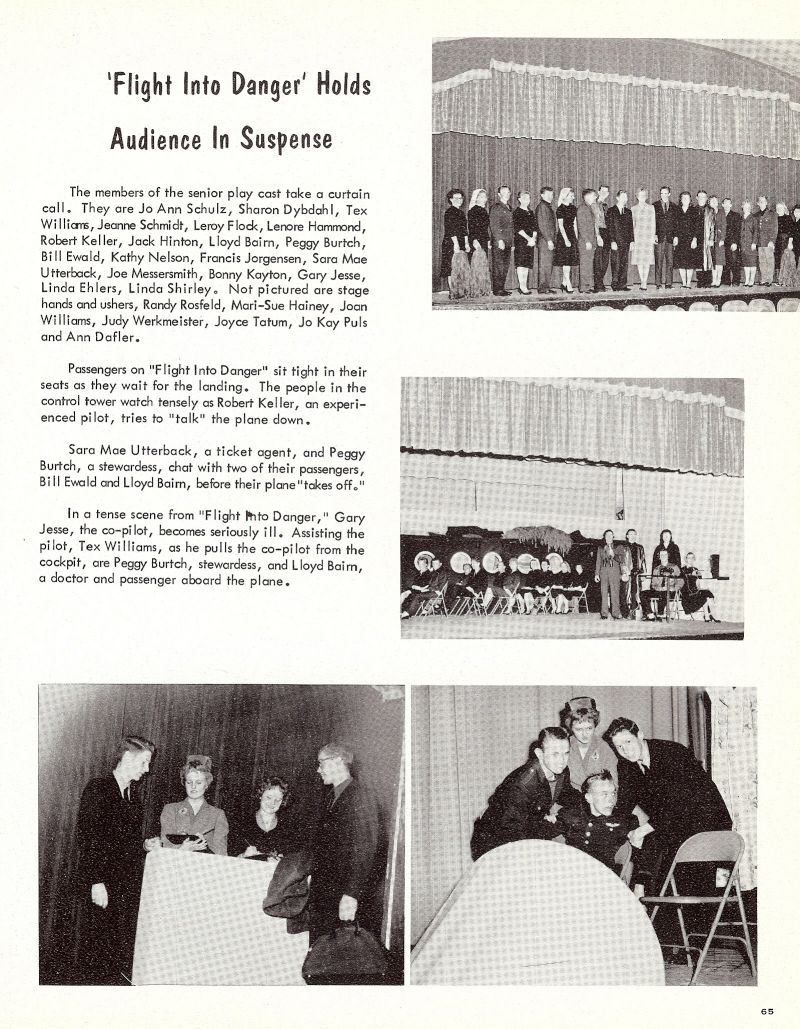 1961 Jo Ann Schulz, Sharon Dybdahl, Tex Williams, Jeanne Schmidt, Leroy Flock, Lenore Hammond, Robert Keller, Jack Hinton, Lloyd Bairn, Peggy Burtch, Bill Ewald, Kathy Nelson, Francis Jorgensen, Sara Mae Utterback, Joe Messersmith, Bonny Kayton, Gary Jesse, linda Ehlers, Linda Shirley, Randy Rosfeld, Mari-Sue Hainey, Joan Williams Judy Werkmeister, Joyce Tatum Jo Kay Puls, Ann Dafler, Robert Keller, Sara Mae Htterback, Peggy Burtch, Bill Ewald, Lloyd Bairn, Gary Jesse, Tex Williams, Peggy Burtch, Lloyd Bairn,