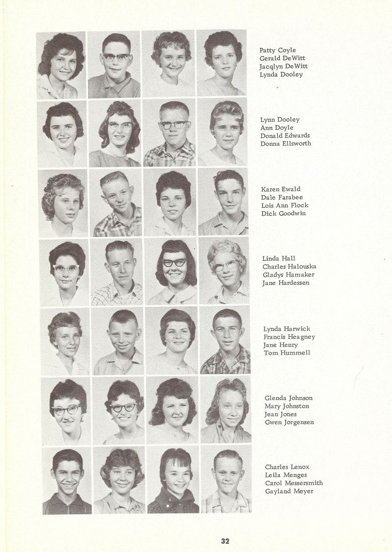 1962 Patty Coyle, Gerald DeWitt, Jacqlyn DeWitt, Jackie Dewitt, Lynda Dooley, Ann Doyle, Donald Edwards, Don Edwards, Donna Ellsworth, Karen Ewald, Dale Farabee, Lois Ann Flock, Dick Goodwin, Linda Hall, Charles Halouska, Gladys Hamaker, Jane Hardessen, Lynda Harwick, Francis Heagney, Jane Henry, Tom Hummell, Glenda Johnson, Mary Johnston, Jean Jones, Gwen Jorgensen, Charles Lenox, Leila Menges, Carol Messersmith, Gayland Meyer,