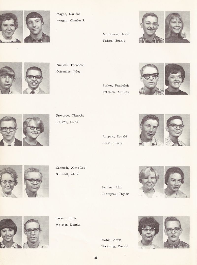1967 Darlene Magee, Charles Morgan, David Mortensen, Bonnie Nelson, Theodore Nichols, Jules Ostrander, Randolph Parker, Murnita Petersen, Timothy Province, Linda Ralston, Ronald Ruppert, Gary Russell, Alma Lee Schmidt, Alma Schmidt, Mark Schmidt, Rita Swayne, Phillis Thompson, Ellen Turner, Dennis Walther, Anita Welch, Donald Woodring,