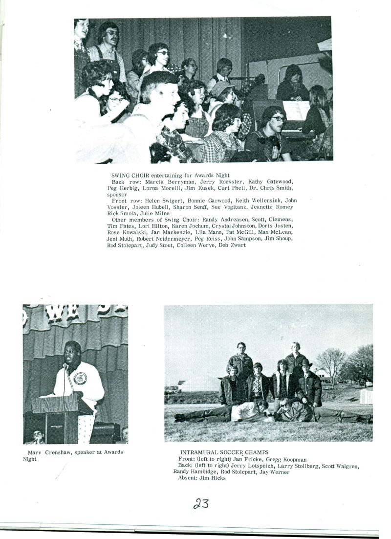 1975 Insets:

Swing Choir entertaining for "Awards night."

Marv Crenshaw, speaker at "Awards night."

Intramural Soccer Champs.