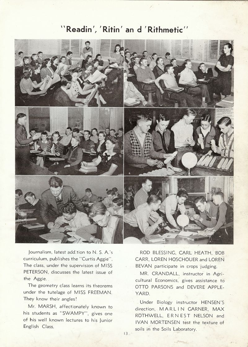 1940 Florence Peterson. Miss Freeman. Marion Marsh. Rod Blessing, Carl Heath, Bob Carr, Loren Hoschouer, Loren Bevan, Horace Crandall, Otto Parsons, Devere Appleyard, Claude Hensen. Marlin Garner, Max Rothwell, Ernest Nelson, Ivan Mortensen,