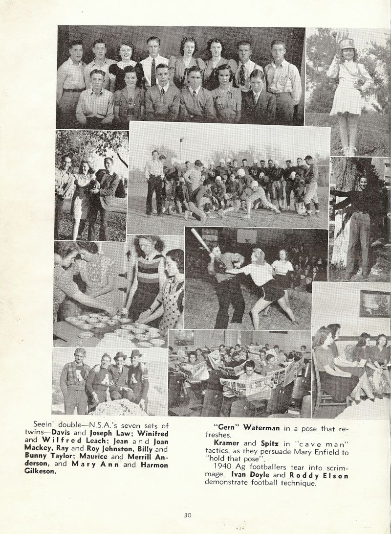 1940 Davis Law, Joseph Law, Winifred Leach, Wilfred Leach, Jean Mackey, Joan Mackey, Ray Johnston, Roy Johnston, Bill Taylor, Bunny Taylor, Maurice Anderson, Merrill Anderson, MaryAnn Gilkeson, Harmon Gilkeson, Gernadine Waterman, Raymond Kramer, Kenneth Spitz, Mary Enfield, Ivan Doyle, Rod Elson, Kevin Moore, Mrs. Gaines. Anna Burtch. Pete Rasmussen, Ellen Fenton, Heater, Leroy Nelsen, Marvin Fisher, Lyle Floro, Lewis Linnemeyer, 