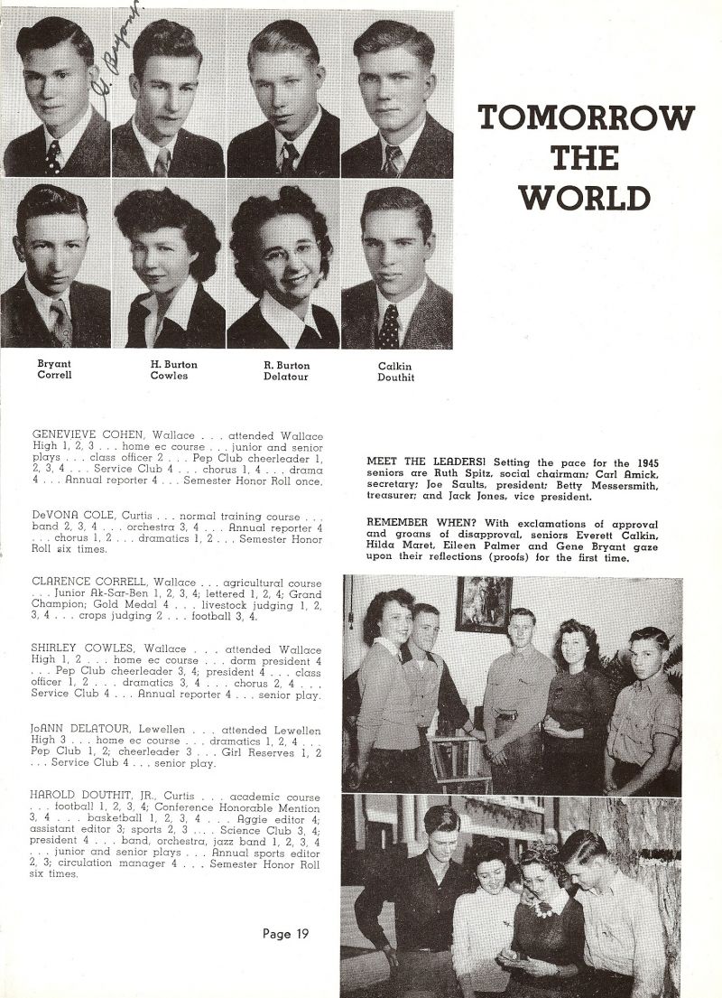 1945 Gene Bryant, Howard Burton, Richard Burton, Everett Calkin, Clarence Correll, Shirley Cowels, JoAnn Delatur, Harold Douthit Jr. Budd Douthit, Ruth Spitz, Carl Amick, Joe Saults, Betty Messersmith, Jack Jones, Hilda Maret, Eileen Palmer.