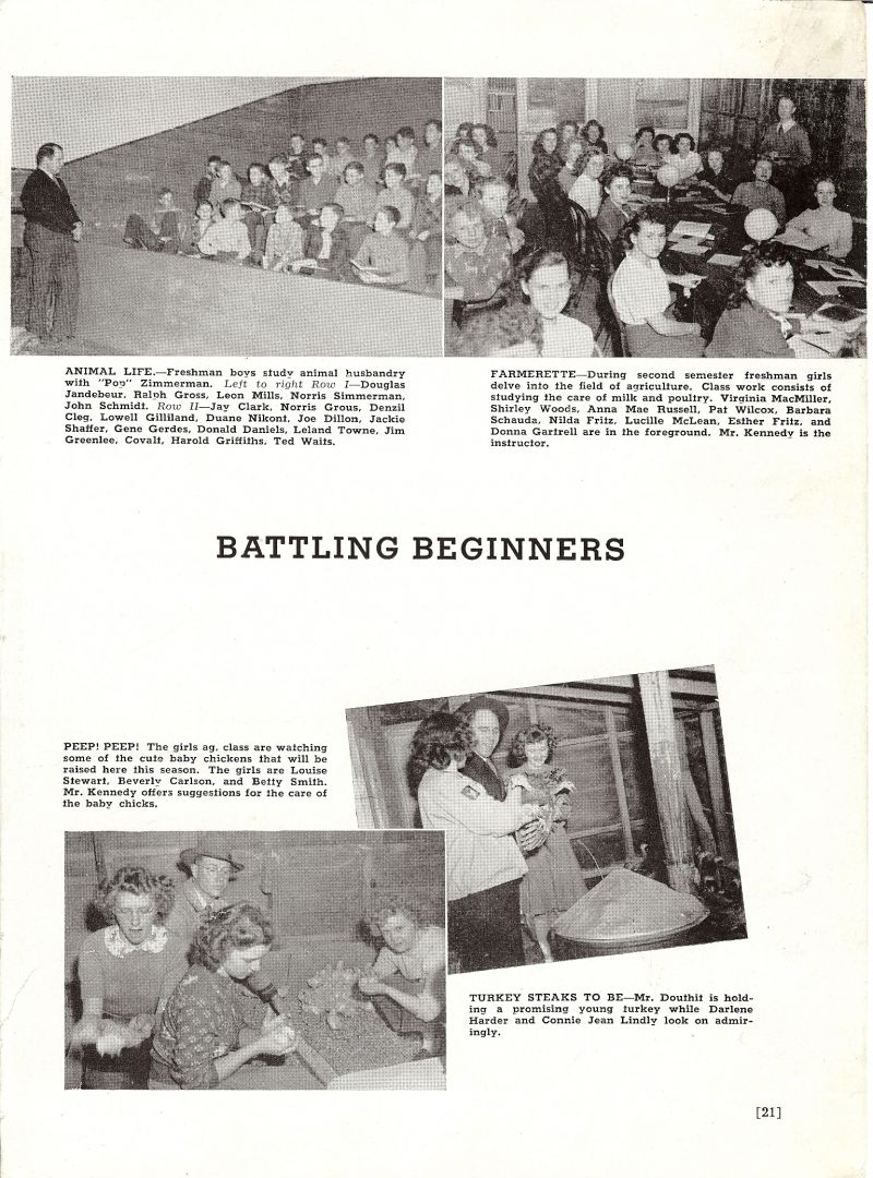 1947 Zimmerman. Douglas Jandebeur, Ralph Gross, Leon Mills, Norris Simmerman, John Schmidt, Jay Clark, Norris Grous, Denzil Clegg, Lowell Gilliland, Duane Nikont, Joe Dillon, Jackie Shaffer, Gene Gerdes, Donald Daniels, Leland Towne, Jim Greenlee, Covalt, Harold Griffiths, Ted Waits,

Virgina MacMiller, Shirley Woods, Anna Mae Russell, Pat Wilcox, Barbara Schauda, Nilda Fritz, Lucille McLean, Esther Fritz, Donna Gartrell, Kennedy. Douthit. Darlene Harder, Connie Jean Lindly, Louise Stewart, Beverly Carlson, Betty Smith, Kennedy.