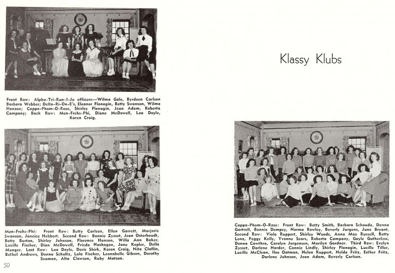 1948 Wilma Gale, Byrdeen Carlson, Barbara Webber, Eleanor Flanagin, Betty Swanson, Wilma Hanson, Shirley Flanagin, Jean Adam, Roberta Campany, Diane McDowell, Lea Doyle, Karen Craig, Betty Carlson, Ellen Garrett, Marjorie Swanson, Janeice Hebbert, Bonnie Zysset, Jean Osterhoudt, Betty Burton, Shirley Johnson, Florence Hanson, Willa Ann Baker, Lucille Fischer, Dian McDowell, Diane McDowell, Frieda Hashagen, Jane Kepler, Della Munger, Loa Doyle, Doris Shirk, Karen Craig, Nita Claffin, Bethel Andrews, Donna Schultz. Lola Fischer, Leonabelle Gibson, Dorothy Seaman, Alta Clawson, Ruby Matson, 

Betty Smith, Barbara Schauda, Donna Gartrell, Bonnie Dempcy, Norma Rowley, Beverly Jurgens, June Bryant, Viola Ruppert, Shirley Woods, Anna Mae Russell, Betty Lenz, Peggy Kelly, Yvonne Sears, Roberta Campany, Gayle Gutherlass, Donna Cawthra, Carolyn Jorgensen, Marilyn Gardner, Evelyn Zysset, Darlene Harder, Connie Lindly, Shirley Flanagin, Lucille Tiller, Lucille McClean, Iloe Oatman, Helen Ruppert, Nelda Fritz, Esther Fritz, Darlene Johnson, Jean Adam, Beverly Carlson,