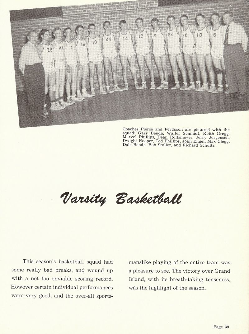 1953 Pierce. Ferguson. Gary Benda, Walter Schmidt, Keith Gregg, Marvel Phillips, 
Dean Rolfsmeyer, Jerry Jorgensen, Dwight Hopper, Ted Phillips, John Engel, Max Clegg, Dale Benda, Bob Stoller, Richard Schultz,