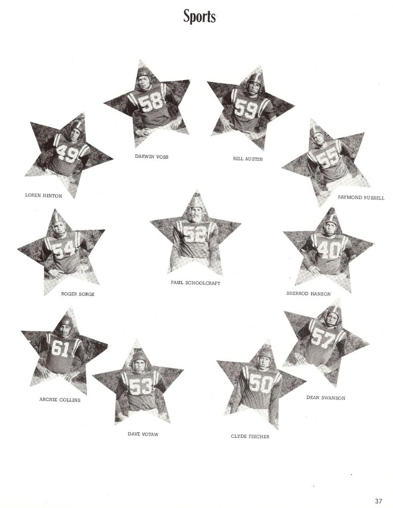 1956 Loren Hinton, Darwin Voss, Bill Austin, Raymond Russell, Sherrod Hanson, Paul Schoolcraft, Roger Sorge, Archie Collins, Dave Votaw, Clyde Fischer, Dean Swanson,   
