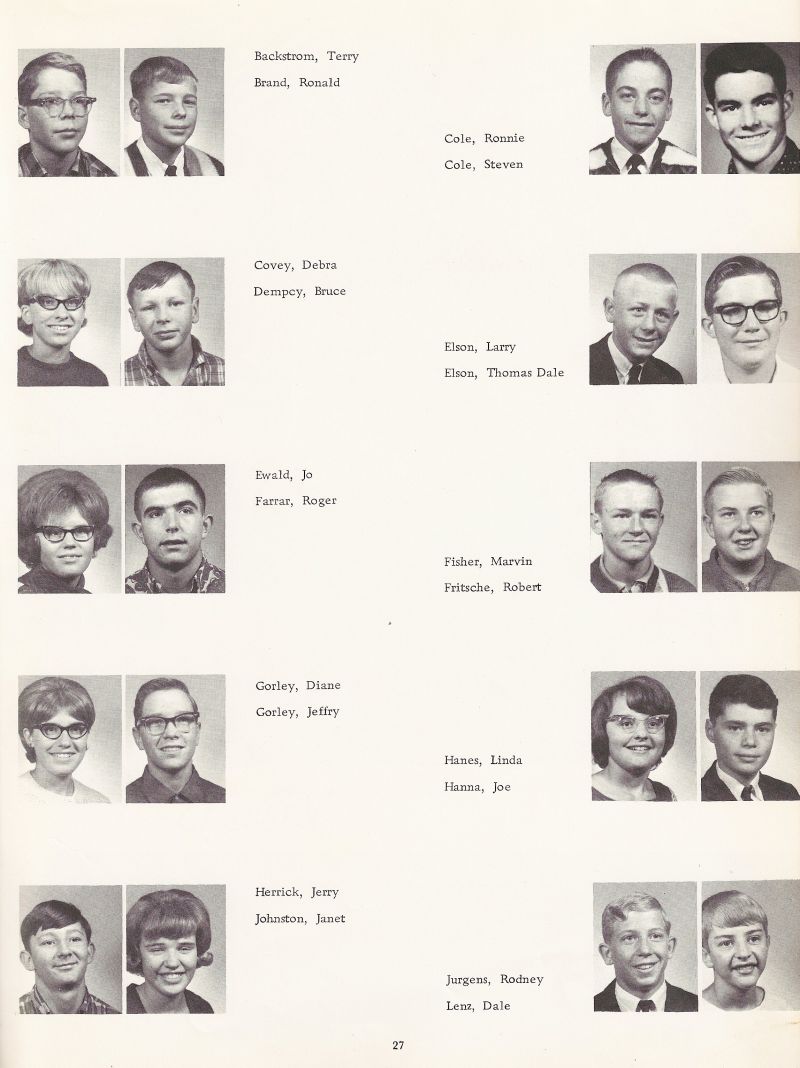 1967 Terry Backstrom, Ronald Brand, Ronnie Cole, Steven Cole, Debra Covey, Bruce Dempcy, Larry Elson, Thomas Dale Elson, Jo Ewald, Roger Farrar, Marvin Fisher, Robert Fritsche, Diane Gorley, Jeffry Gorley, Linda Hanes, Joe Hanna, Jerry Herrick, Janet Johnston, Rodney Jurgens, Dale Lenz.